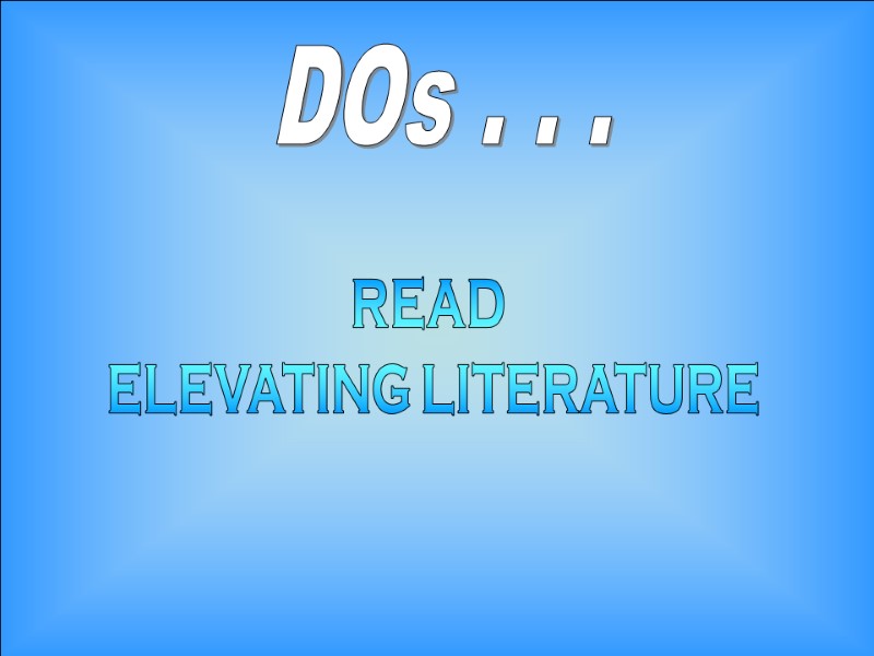 8-Dec-17 29 DOs . . . READ  ELEVATING LITERATURE